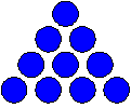 10 circles arranged in an equilateral triangle.